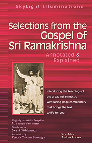 Selections from the Gospel of Sri Ramakrishna: Translated by (SkyLight Illuminations) von SkyLight Paths